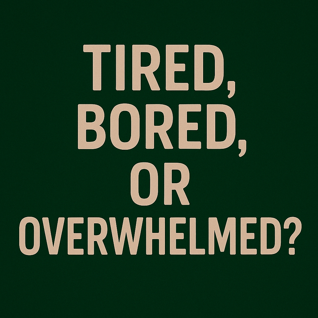 Tired, Bored, or Overwhelmed? Level 1, Unit 1, Lesson 9