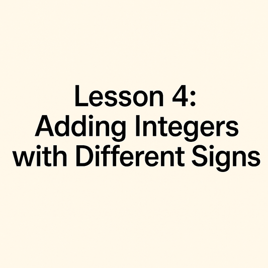 Adding Integers with Different Signs, Chapter 1, Lesson 4