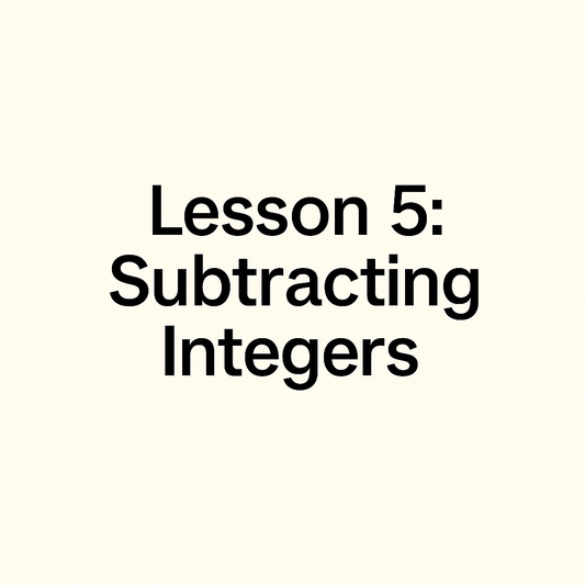 Subtracting Integers, Chapter 1, Lesson 5